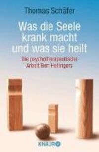 Produktbild: Was die Seele krank macht und was sie heilt