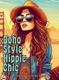 Produktbild: Boho Style Hippie Chic - A Fashion Coloring Book