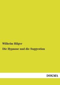Produktbild: Die Hypnose und die Suggestion