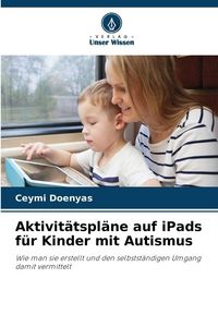 Produktbild: Aktivit&auml;tspl&auml;ne auf iPads f&uuml;r Kinder mit Autismus