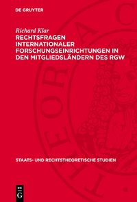 Produktbild: Rechtsfragen internationaler Forschungseinrichtungen in den Mitgliedsl&auml;ndern des RGW