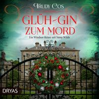 Produktbild: Gl&uuml;h-Gin zum Mord