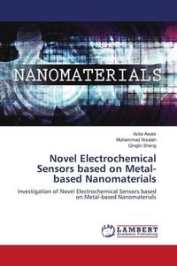 Produktbild: Novel Electrochemical Sensors based on Metal-based Nanomaterials