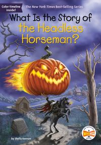 Produktbild: What Is the Story of the Headless Horseman?