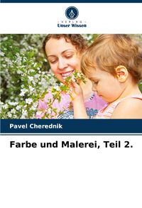 Produktbild: Farbe und Malerei, Teil 2.