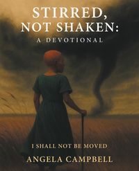 Produktbild: Stirred, Not Shaken: A Devotional