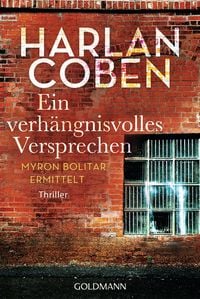 Produktbild: Ein verh&auml;ngnisvolles Versprechen / Myron Bolitar Band 5