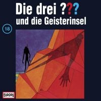 Produktbild: Folge 18: Die drei ??? und die Geisterinsel