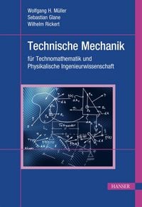 Produktbild: Technische Mechanik f&uuml;r Technomathematik und Physikalische Ingenieurwissenschaft