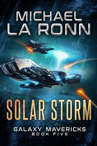 Produktbild: Solar Storm (Galaxy Mavericks, #5)
