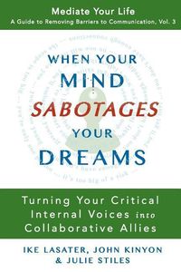Produktbild: When Your Mind Sabotages Your Dreams