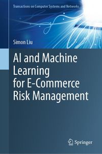 Produktbild: AI and Machine Learning for E-Commerce Risk Management