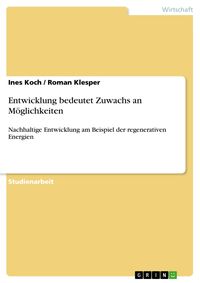 Produktbild: Entwicklung bedeutet Zuwachs an M&ouml;glichkeiten