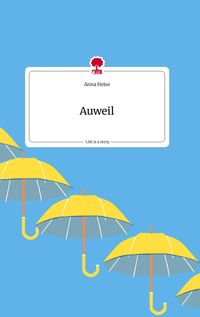 Produktbild: Auweil. Life is a Story - story.one