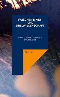 Produktbild: Zwischen Bikini- und Bibelwissenschaft