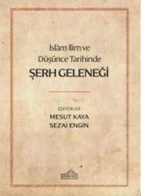 Produktbild: Islam Ilim ve D&uuml;s&uuml;nce Tarihinde Serh Gelenegi