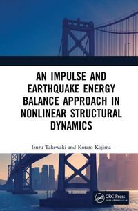 Produktbild: An Impulse and Earthquake Energy Balance Approach in Nonlinear Structural Dynamics