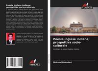 Produktbild: Poesia inglese indiana; prospettiva socio-culturale