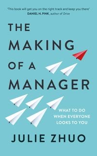 Bild vom Artikel The Making of a Manager vom Autor Julie Zhuo