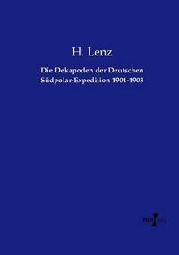 Produktbild: Die Dekapoden der Deutschen S&uuml;dpolar-Expedition 1901-1903