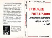 Produktbild: Un danger pour les DOM-TOM : l'int&eacute;gration au march&eacute; europ&eacute;en de 1992