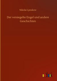 Produktbild: Der versiegelte Engel und andere Geschichten