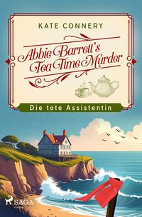 Produktbild: Abbie Barrett&rsquo;s Tea Time Murder - Die tote Assistentin