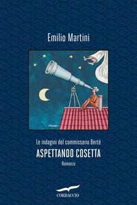 Produktbild: Aspettando Cosetta. Le indagini del commissario Bert&egrave;