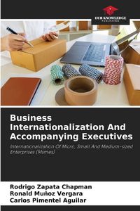 Produktbild: Business Internationalization And Accompanying Executives