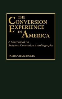 Produktbild: The Conversion Experience in America
