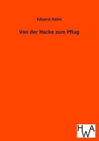 Produktbild: Von der Hacke zum Pflug