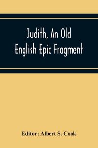 Produktbild: Judith, An Old English Epic Fragment