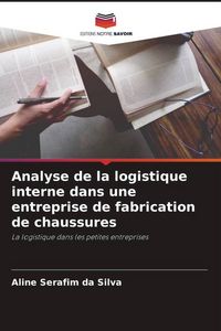 Produktbild: Analyse de la logistique interne dans une entreprise de fabrication de chaussures