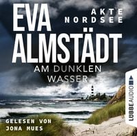 Bild vom Artikel Akte Nordsee - Am dunklen Wasser vom Autor Eva Almstädt