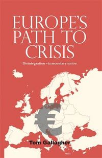 Produktbild: Europe's path to crisis
