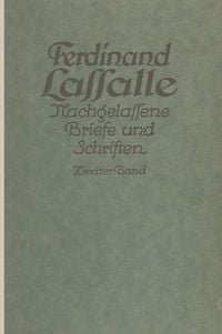 Produktbild: Lassalles Briefwechsel von der Revolution 1848 bis zum Beginn seiner Arbeiteragitation