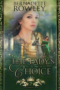 Produktbild: The Lady's Choice (The Queenmakers Saga, #2)