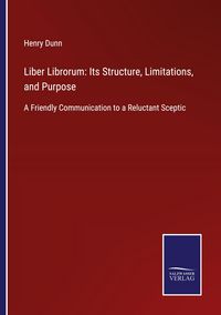 Produktbild: Liber Librorum: Its Structure, Limitations, and Purpose