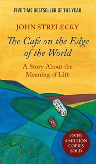 Bild vom Artikel The Café on the Edge of the World vom Autor John Strelecky