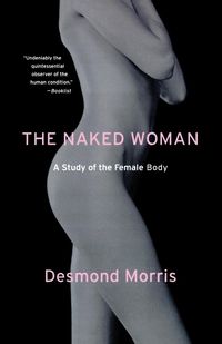 Bild vom Artikel The Naked Woman vom Autor Desmond Morris