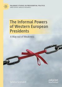 Produktbild: The Informal Powers of Western European Presidents