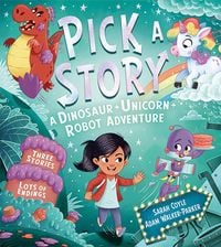 Produktbild: Pick a Story: A Dinosaur Unicorn Robot Adventure