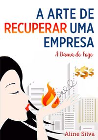 Produktbild: A arte de recuperar uma empresa