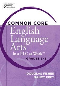 Produktbild: Common Core English Language Arts in a PLC at Work&reg;, Grades 3-5