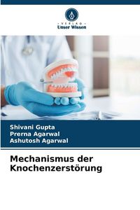Produktbild: Mechanismus der Knochenzerst&ouml;rung