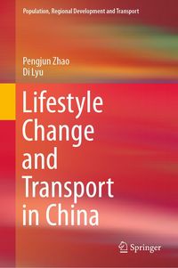 Produktbild: Lifestyle Change and Transport in China