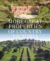 Produktbild: Allen, R: More Great Properties of Country Victoria