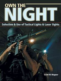 Produktbild: Own the Night: Selection & Use of Tactical Lights & Laser Sights