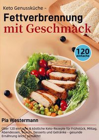Produktbild: Keto Genussk&uuml;che - Fettverbrennung mit Geschmack