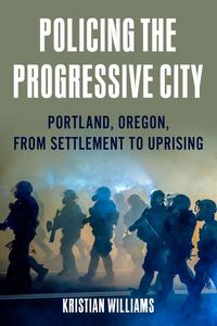 Produktbild: Policing the Progressive City